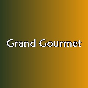 Grand Gourmet